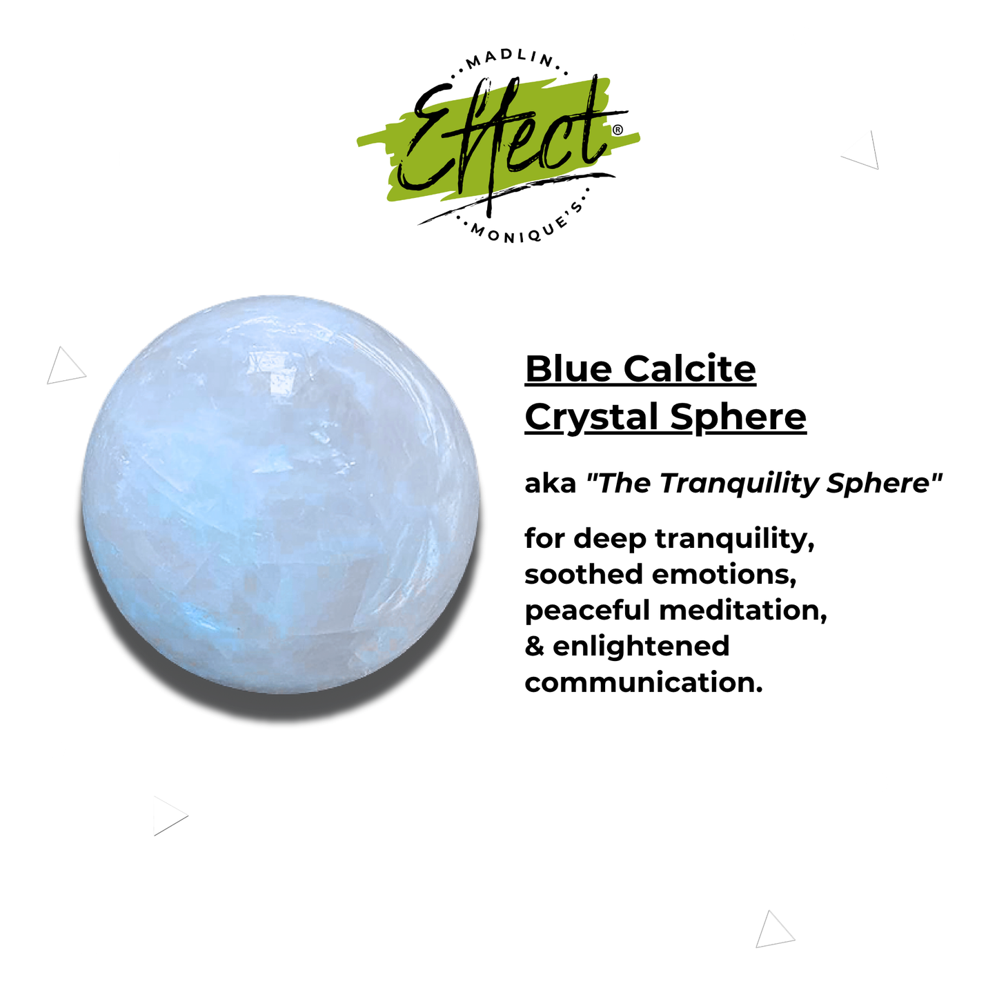 EFFECT Blue Calcite Crystal Sphere
